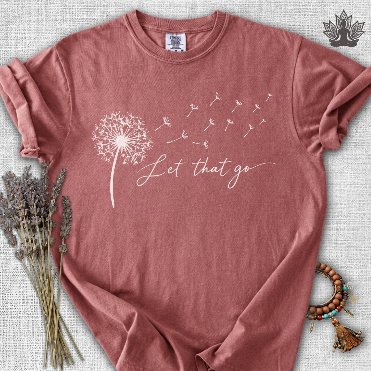 Let That Go Dandelion Comfort Colors® Tee