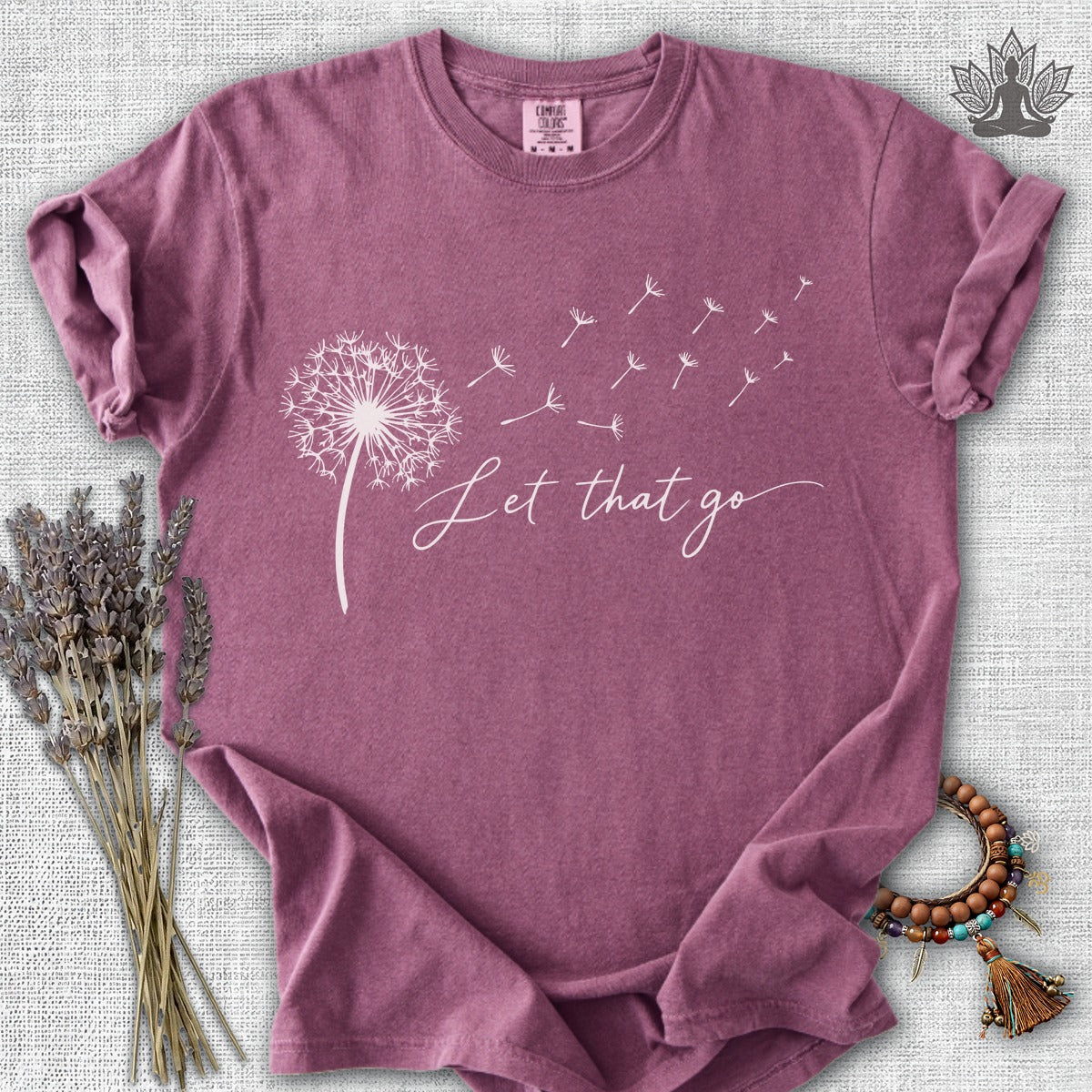 Let That Go Dandelion Comfort Colors® Tee