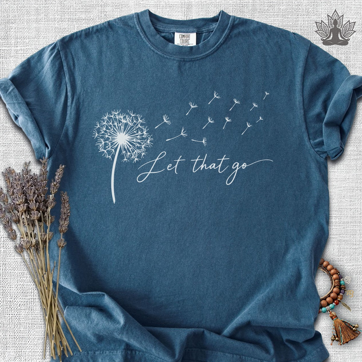 Let That Go Dandelion Comfort Colors® Tee