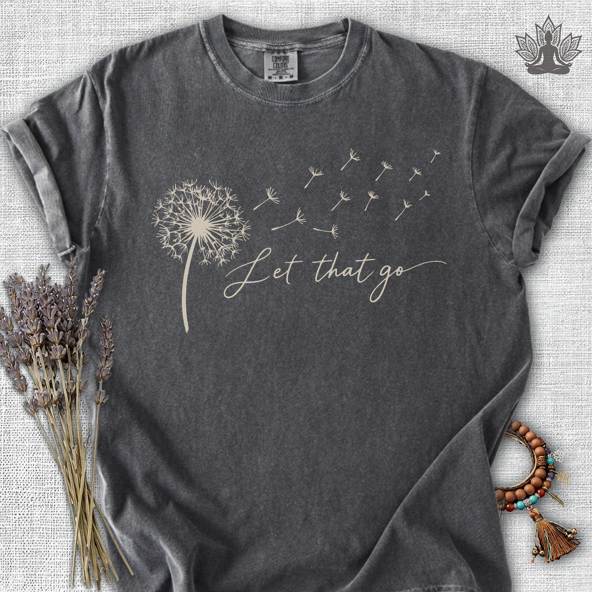 Let That Go Dandelion Comfort Colors® Tee