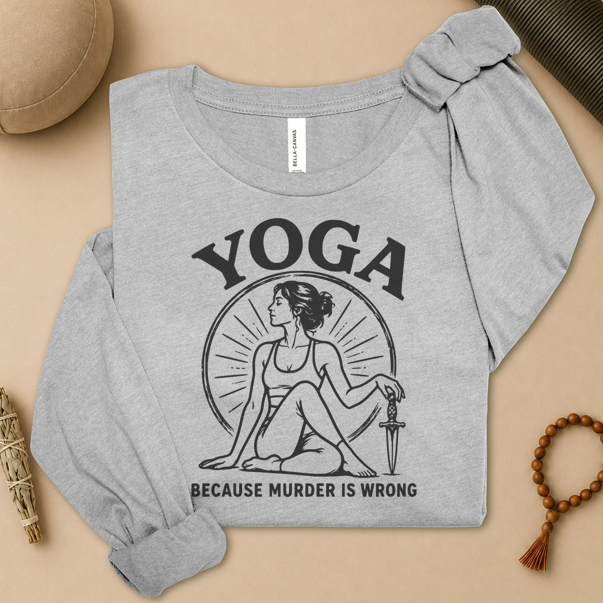 Yoga Because Murder Is Wrong Long Sleeve Tee