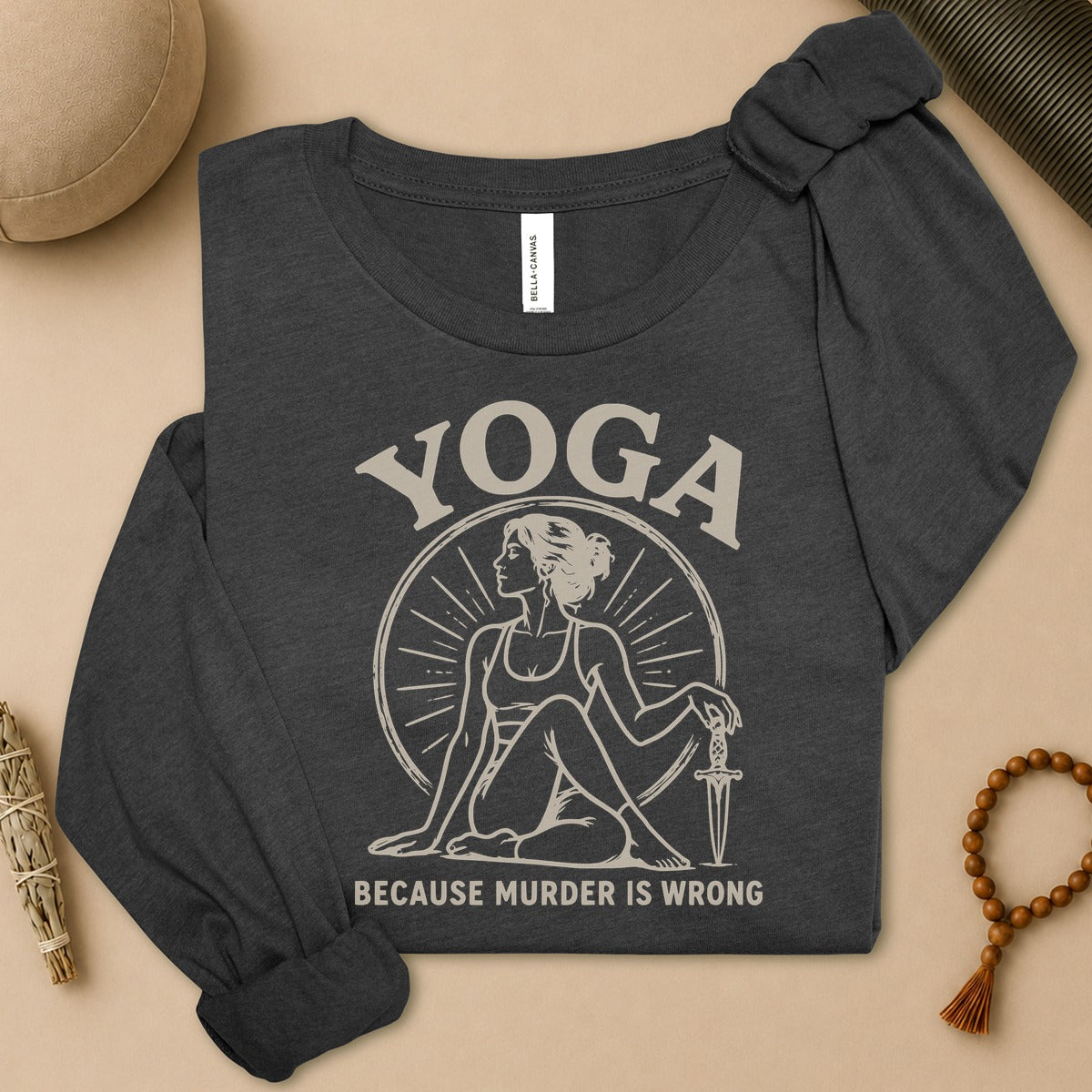 Yoga Because Murder Is Wrong Long Sleeve Tee
