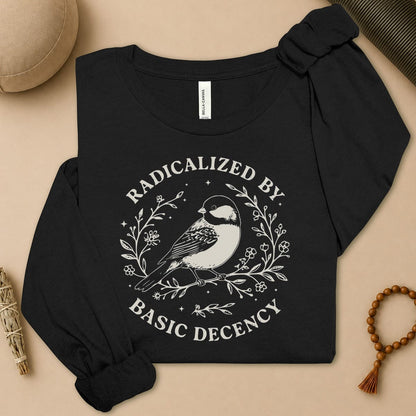 Radicalized By Basic Decency Long Sleeve Tee