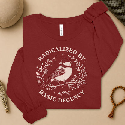 Radicalized By Basic Decency Long Sleeve Tee