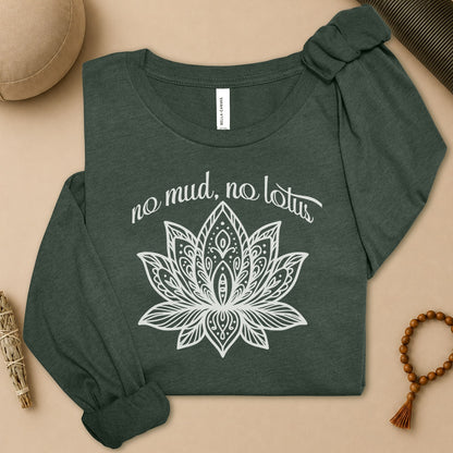 No Mud No Lotus Long Sleeve Tee