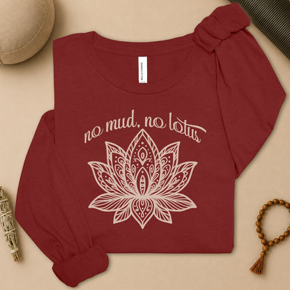 No Mud No Lotus Long Sleeve Tee