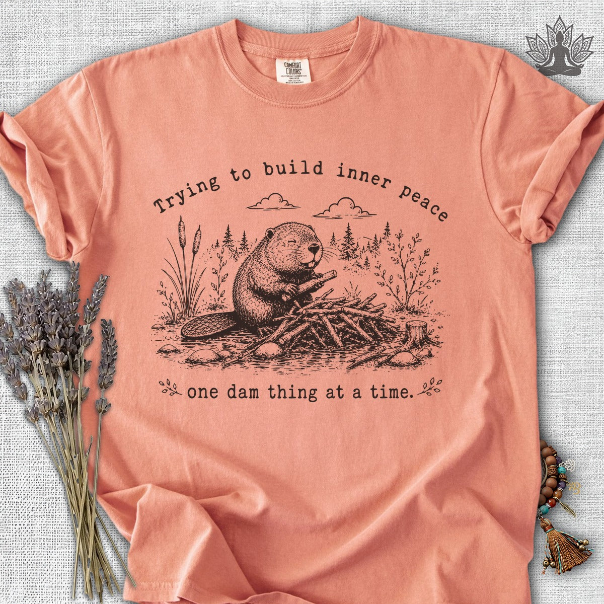 One Dam Thing At A Time Comfort Colors® Tee