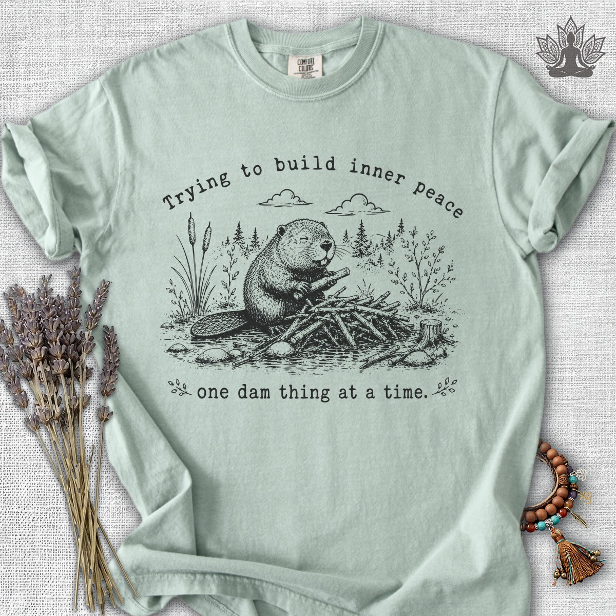 One Dam Thing At A Time Comfort Colors® Tee