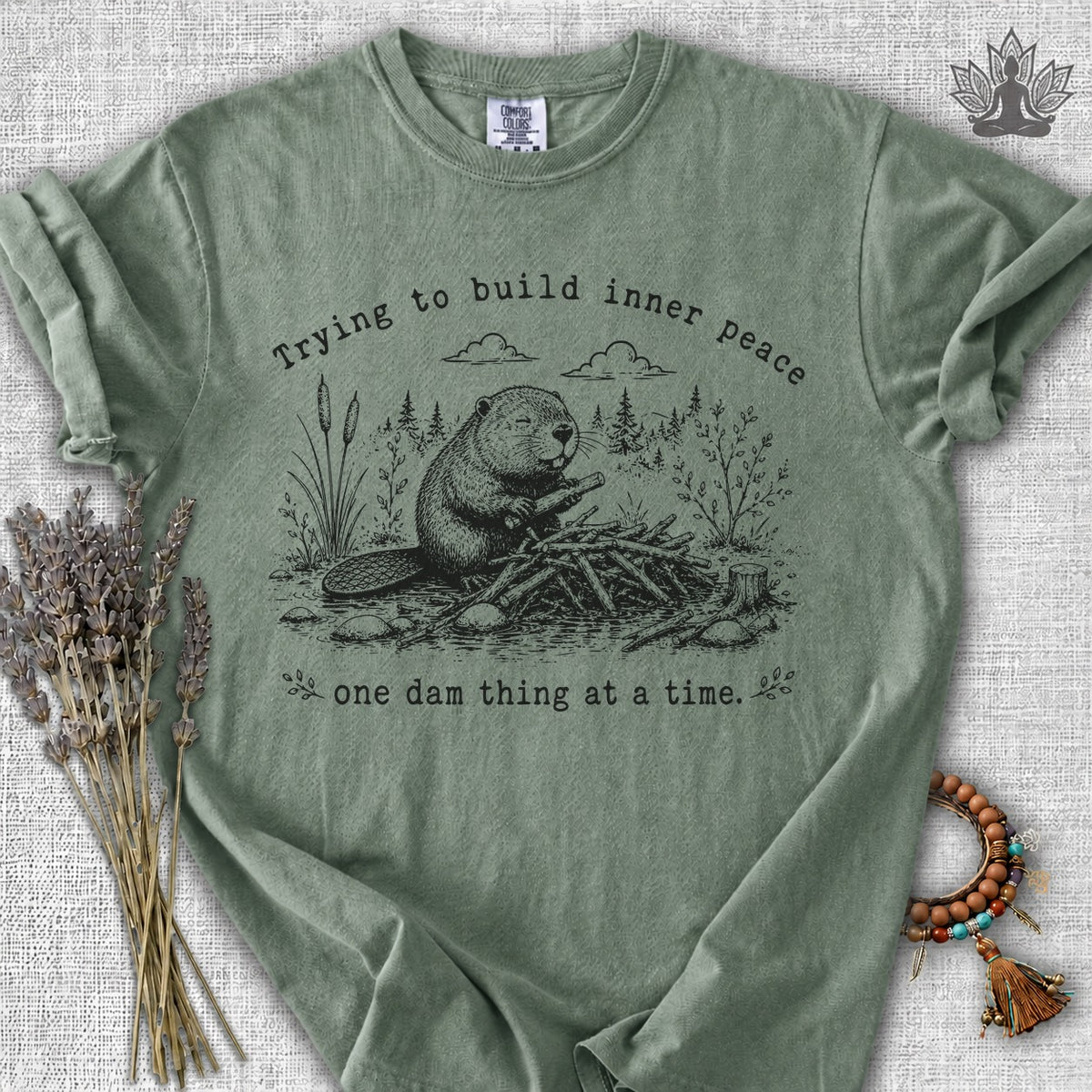 One Dam Thing At A Time Comfort Colors® Tee