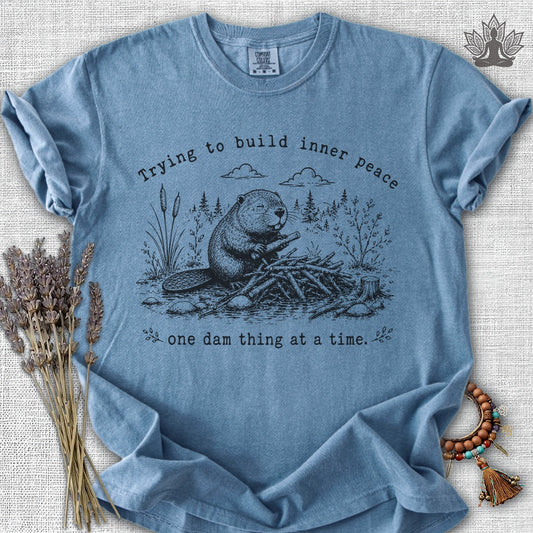 One Dam Thing At A Time Comfort Colors® Tee