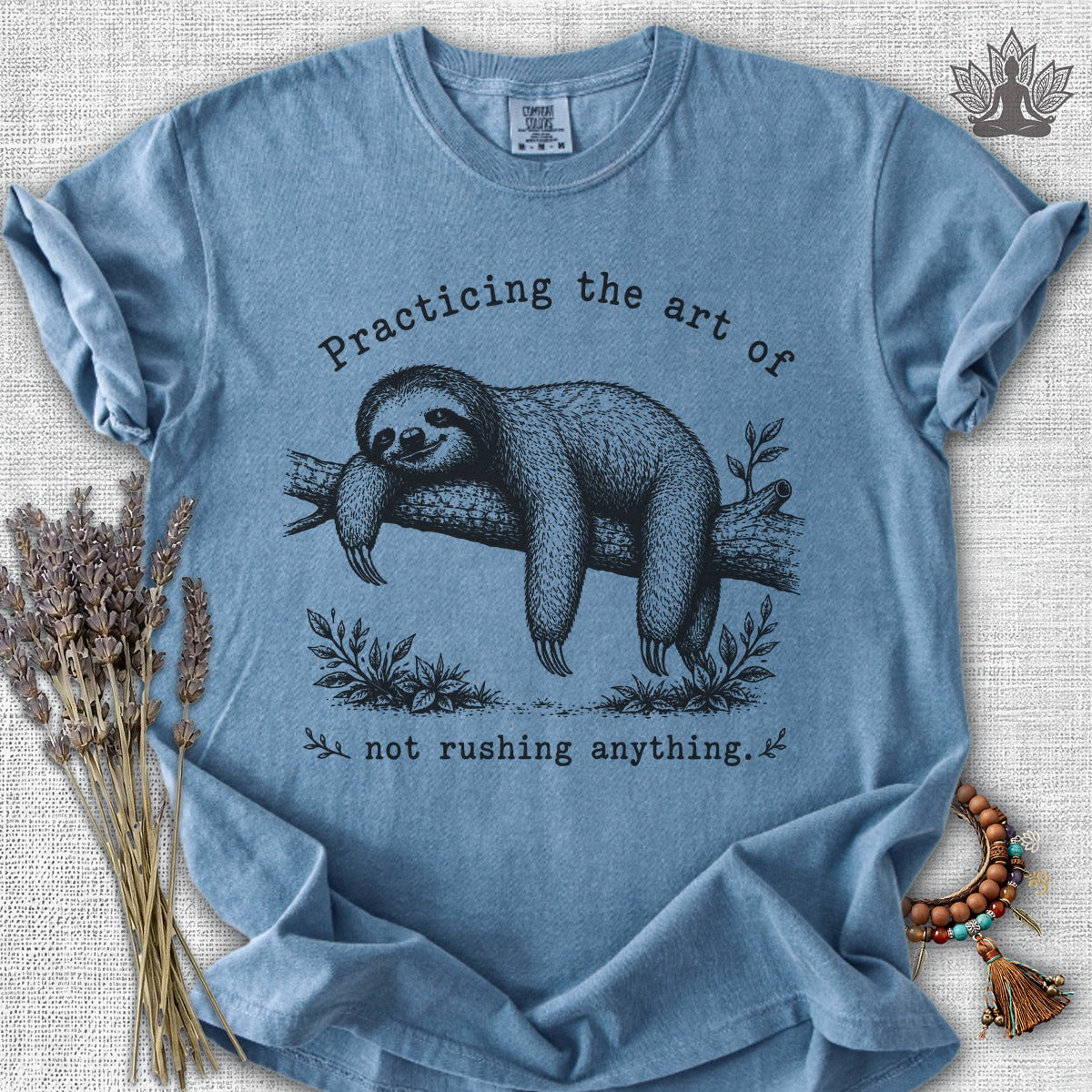 The Art Of Not Rushing Anything Comfort Colors® Tee