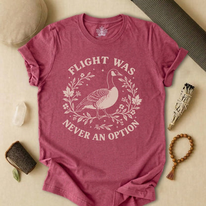 Flight Was Never An Option Tee