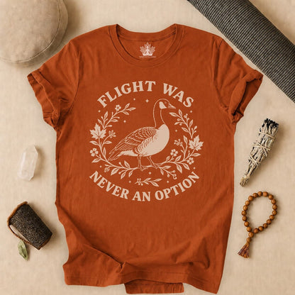 Flight Was Never An Option Tee