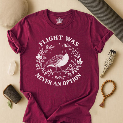 Flight Was Never An Option Tee