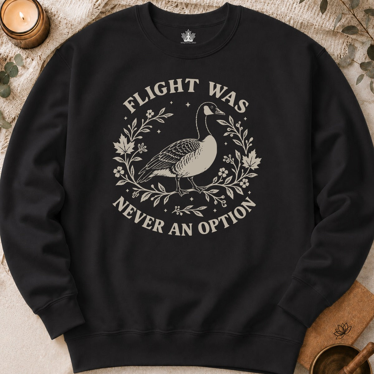 Flight Was Never An Option Sweatshirt