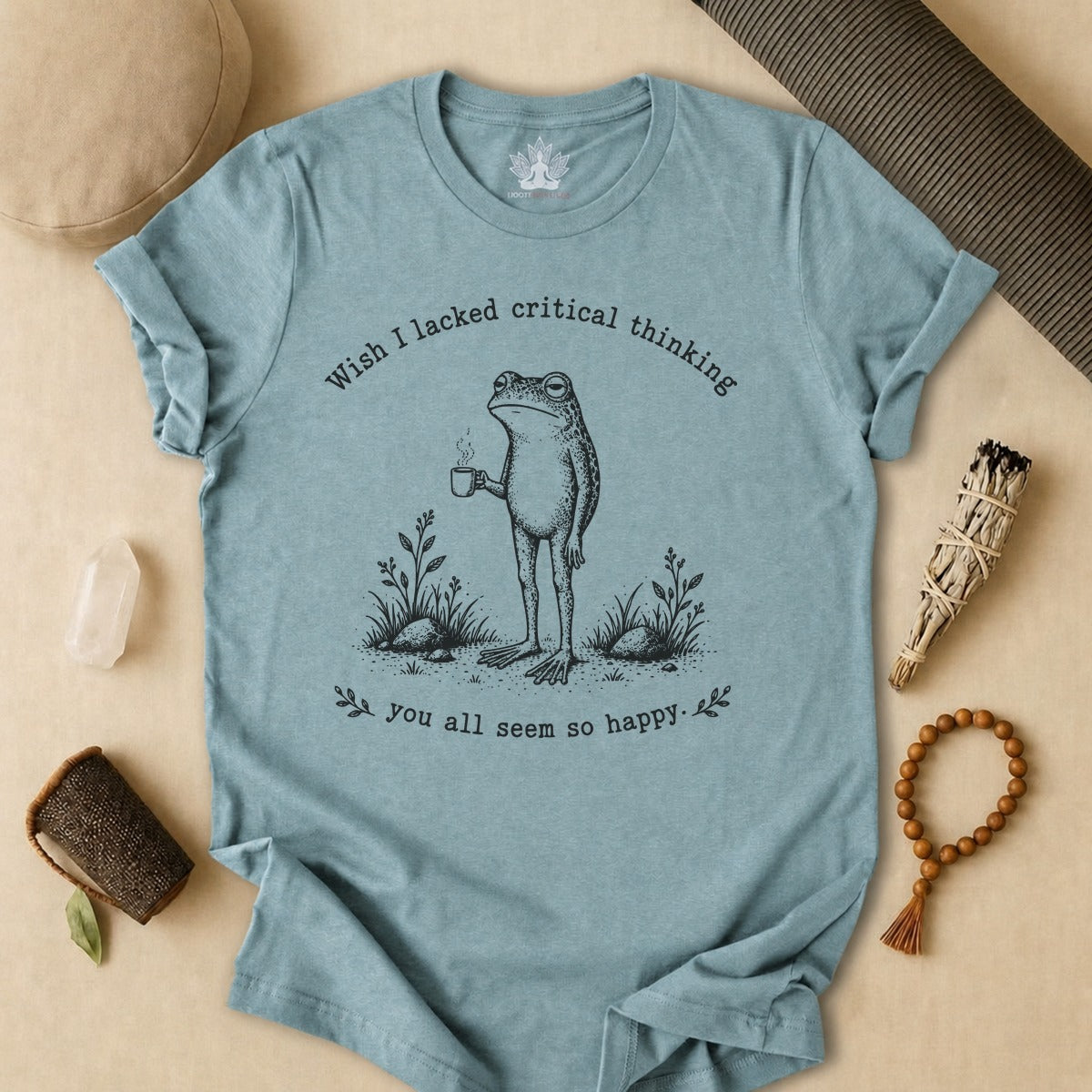 Wish I Lacked Critical Thinking Tee