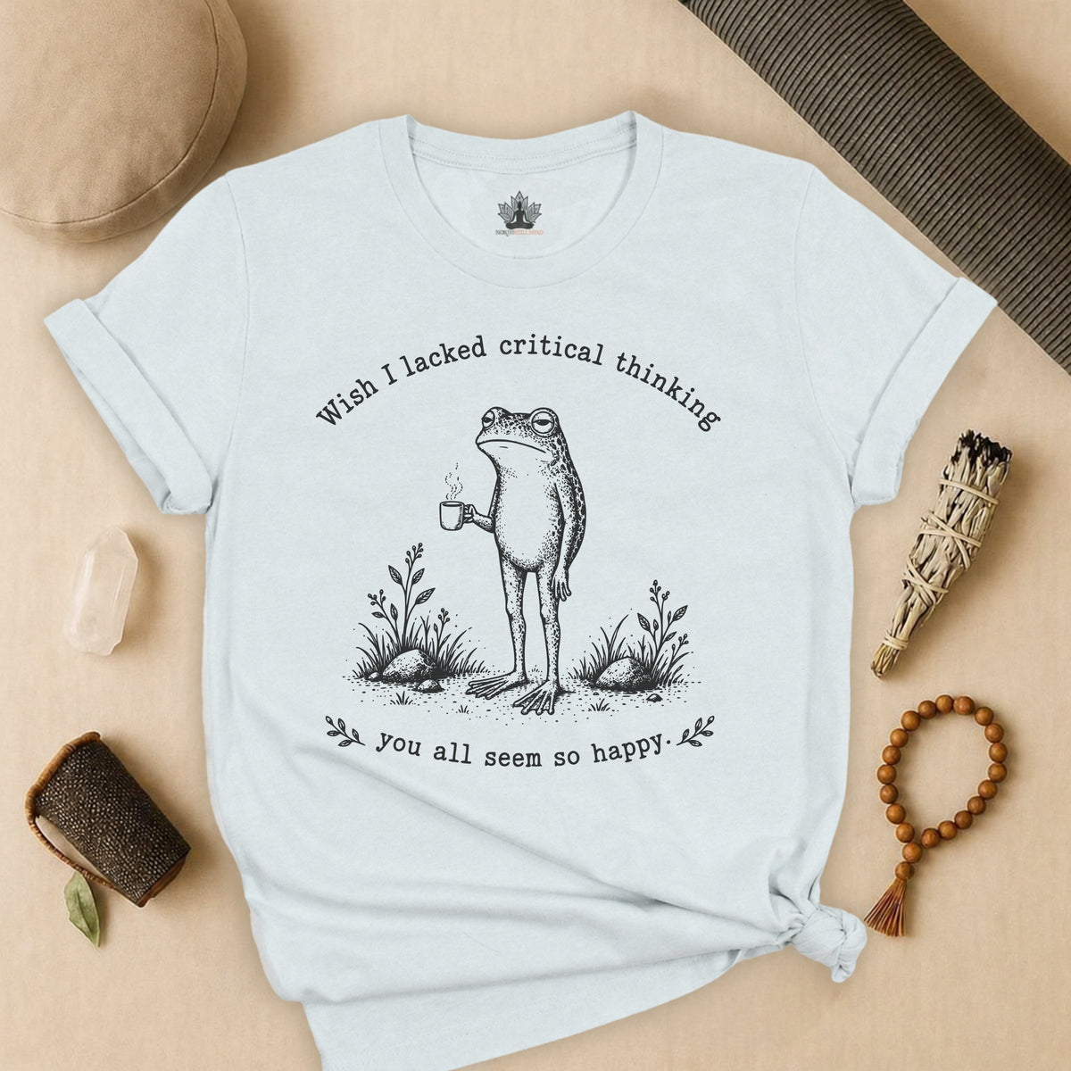 Wish I Lacked Critical Thinking Tee