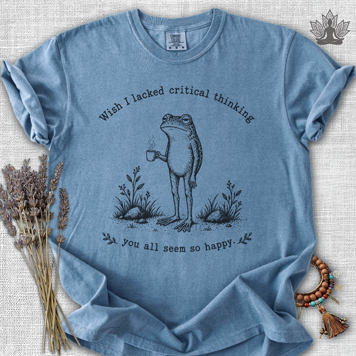 Wish I Lacked Critical Thinking Comfort Colors Tee
