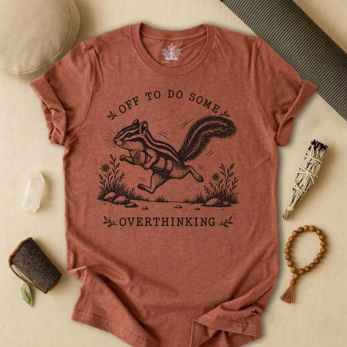 Off To Do Some Overthinking Chipmunk Tee