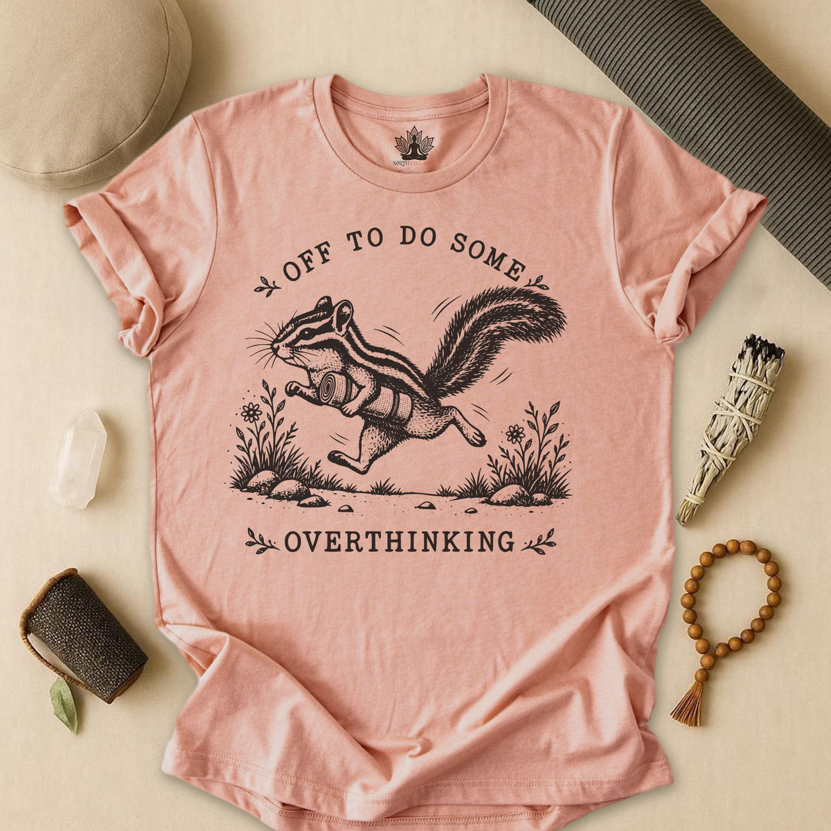 Off To Do Some Overthinking Chipmunk Tee
