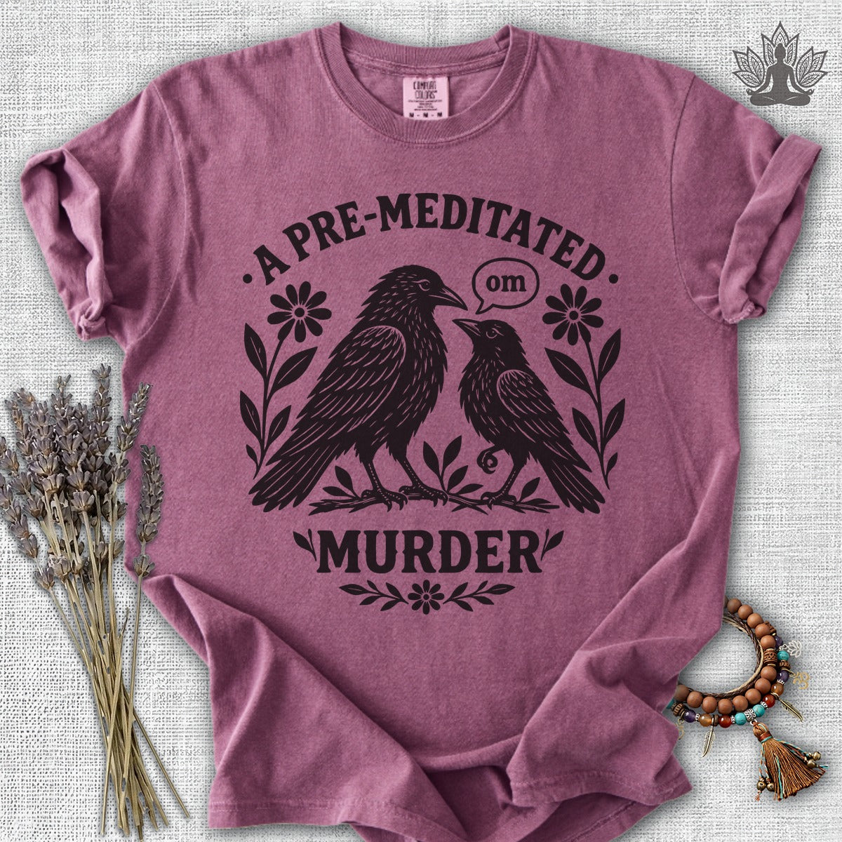 A Pre-Meditated Murder Of Crows Comfort Colors Tee