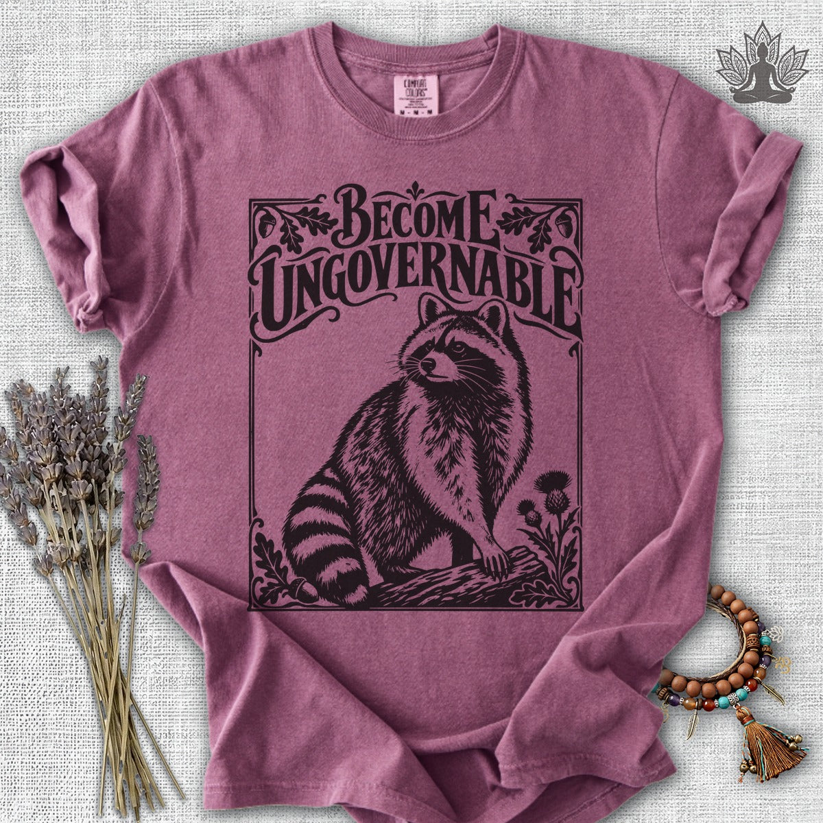 Become Ungovernable Racoon Comfort Colors Tee