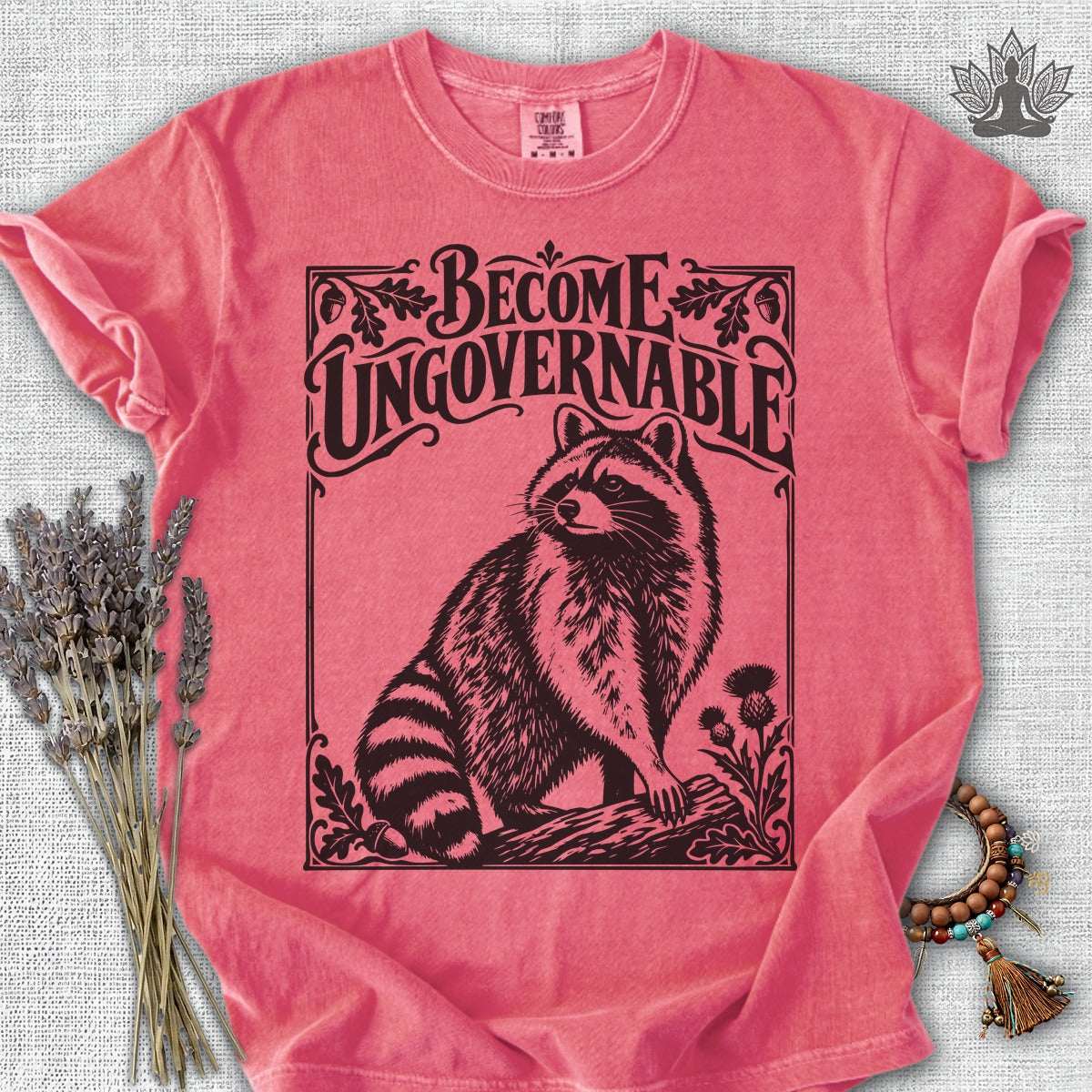 Become Ungovernable Racoon Comfort Colors Tee