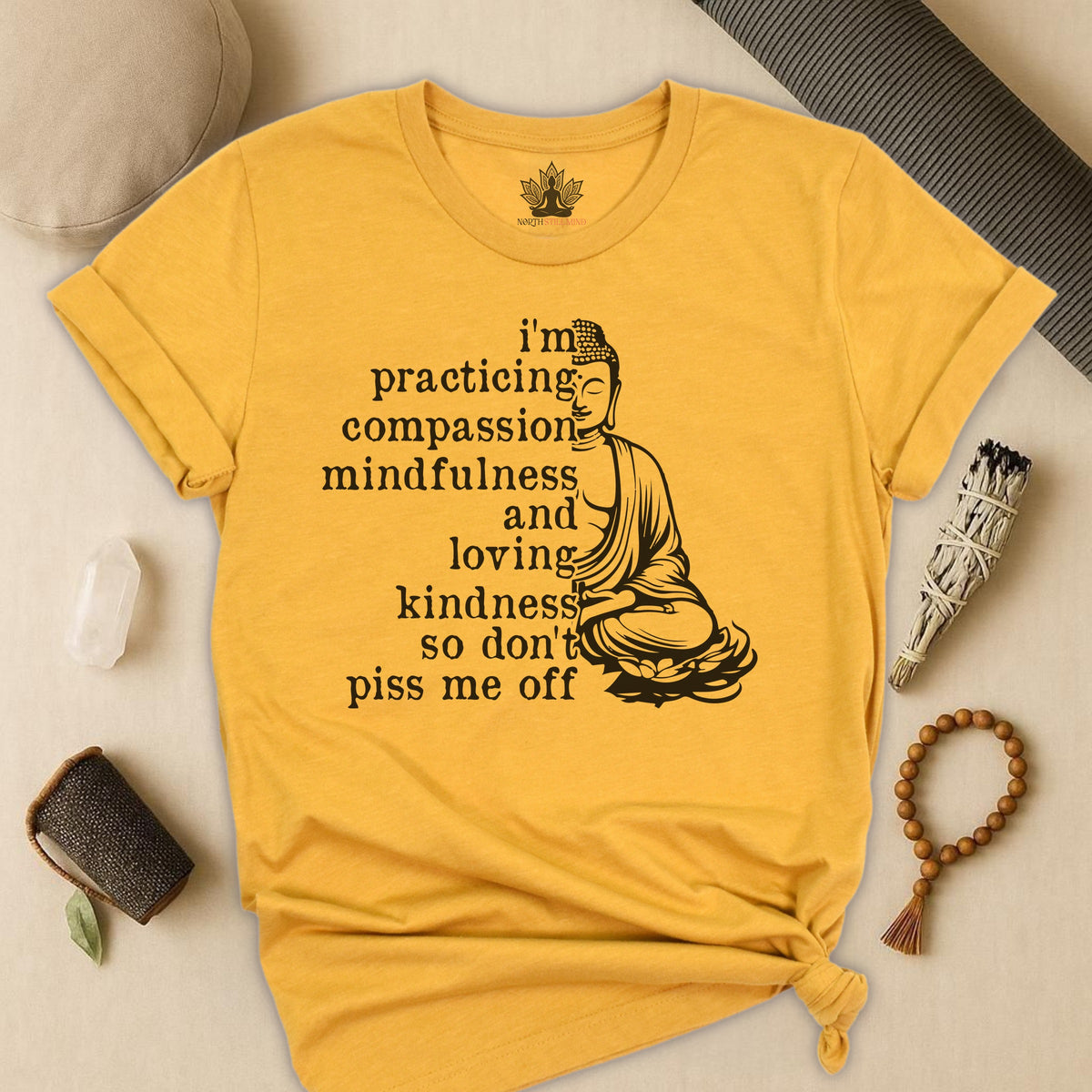 Practicing Compassion, Mindfulness & Loving Kindness Tee