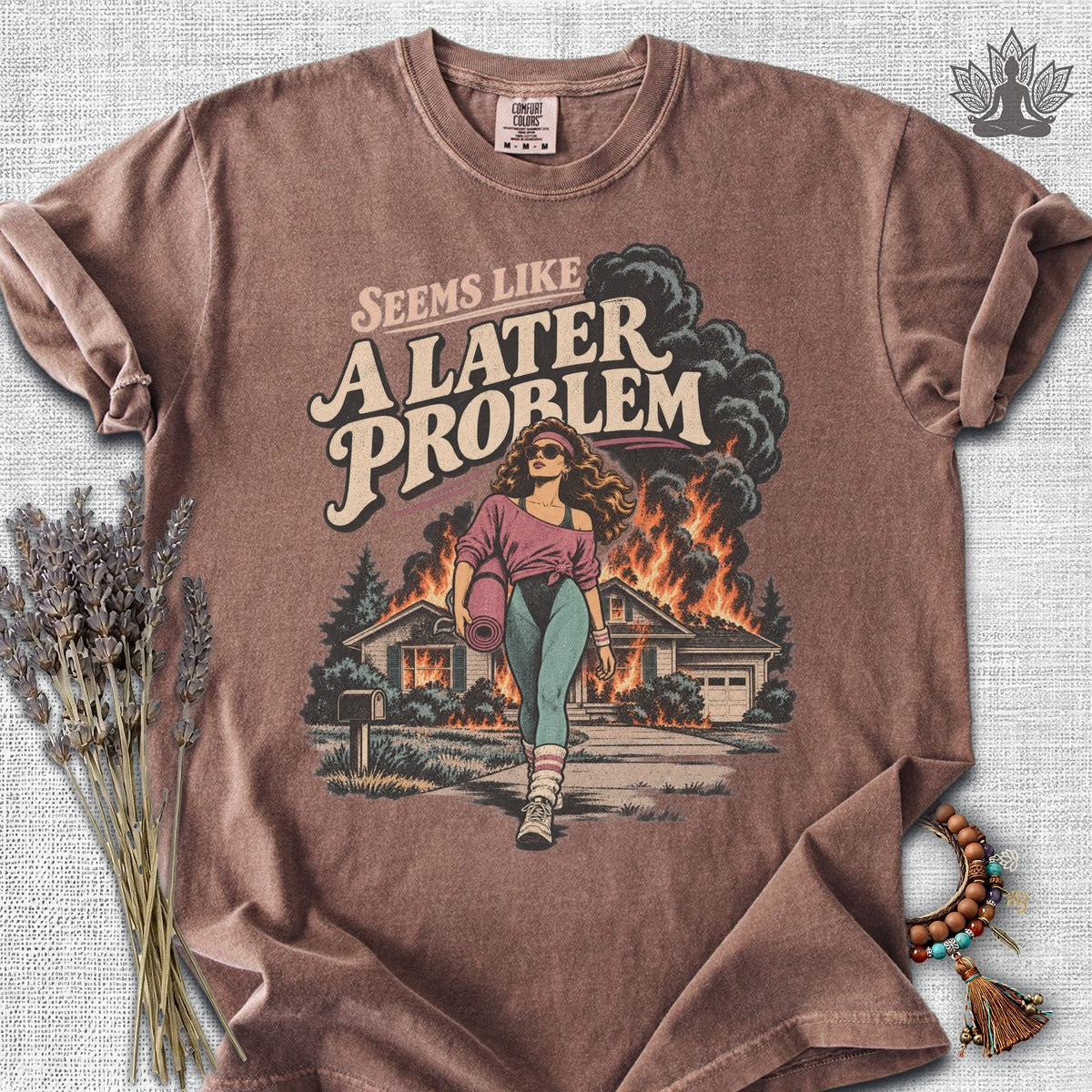 A Later Problem Comfort Colors® Tee