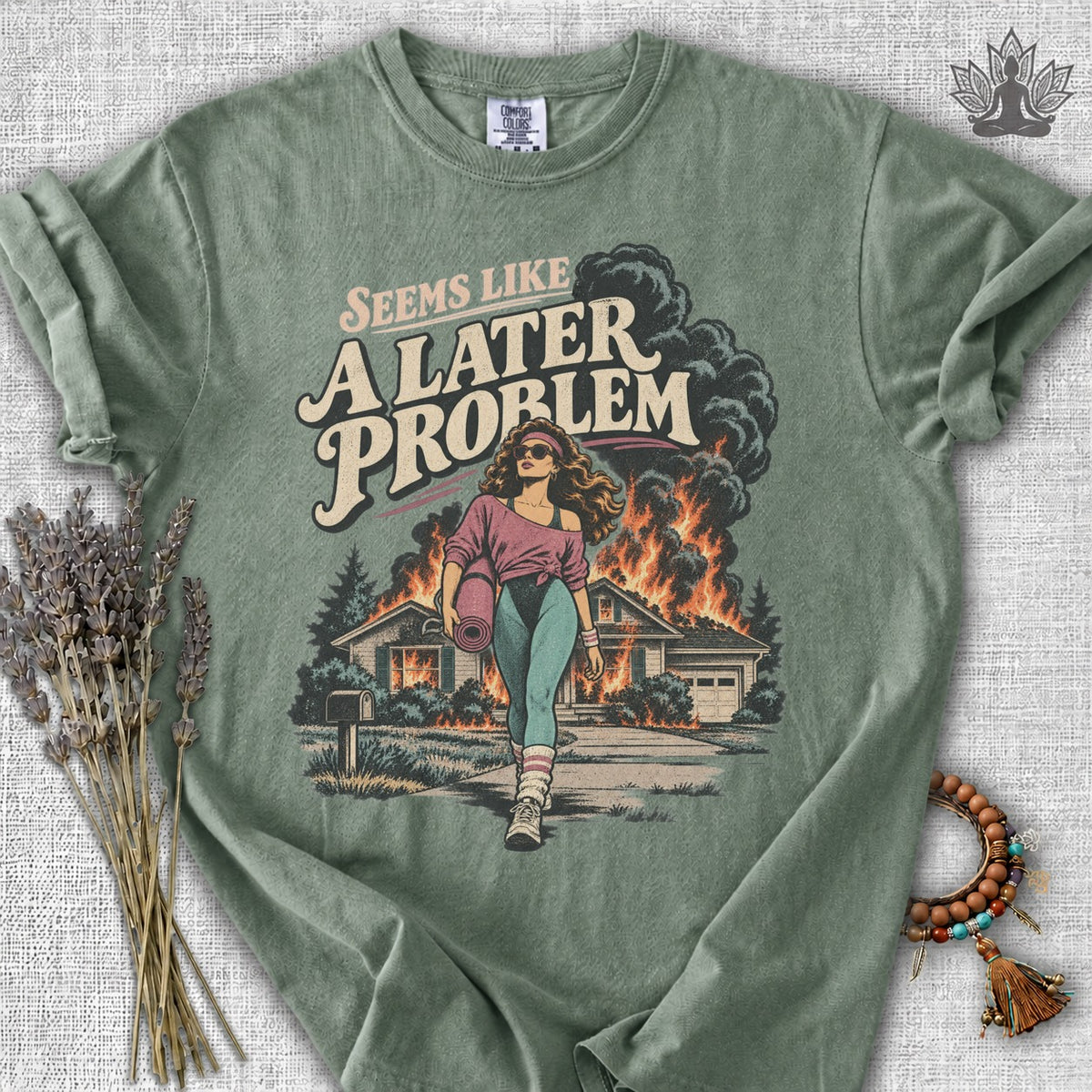 A Later Problem Comfort Colors® Tee