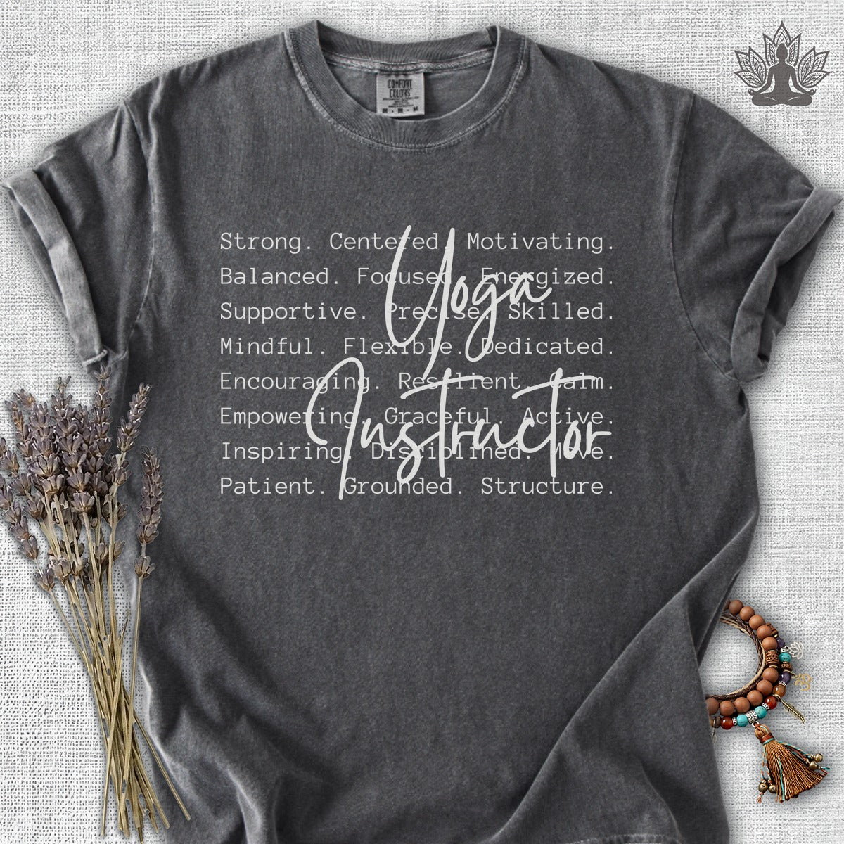 Yoga Instructor Comfort Colors® Tee