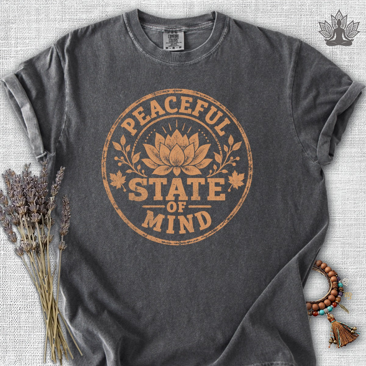Peaceful State Of Mind Comfort Colors® Tee