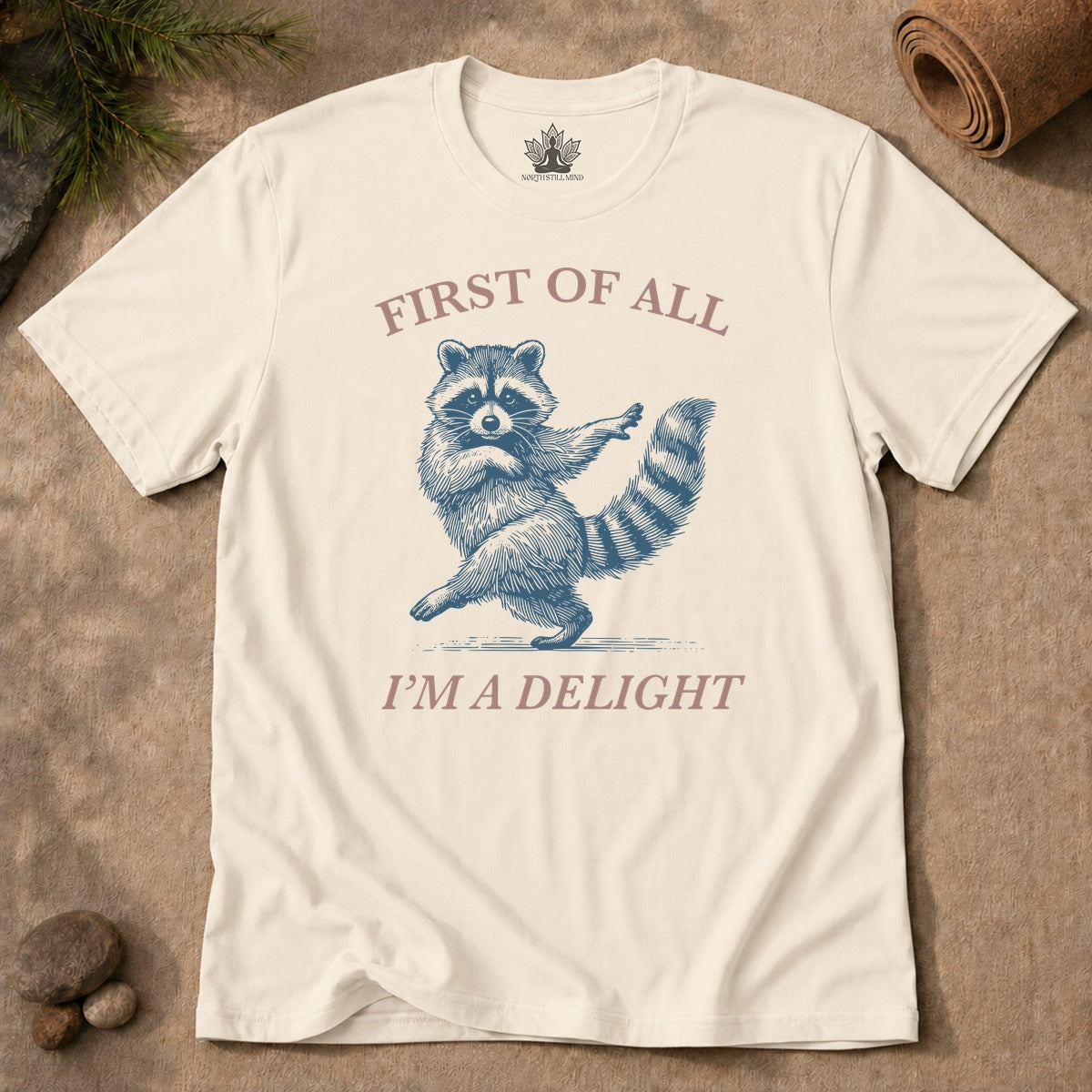 First Of All, I'm A Delight Men Tee