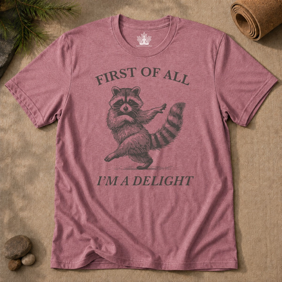 First Of All, I'm A Delight Men Tee