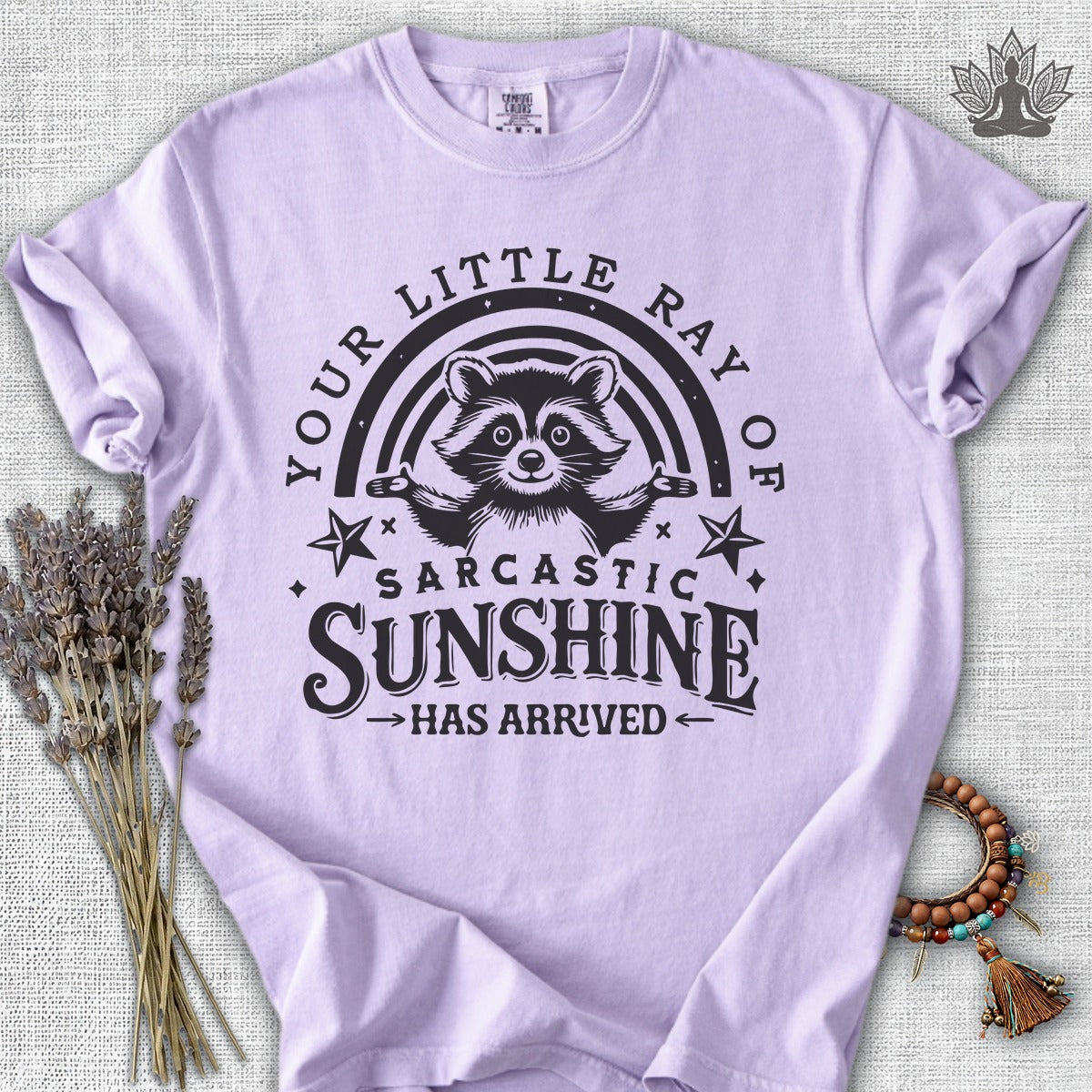 Your Little Ray Of Sarcastic Sunshine Has Arrived Comfort Colors® Tee