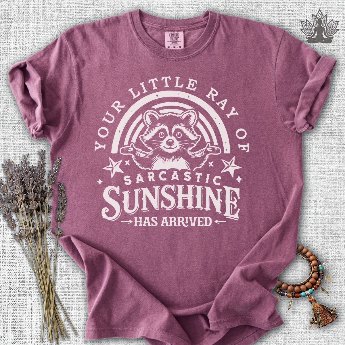 Your Little Ray Of Sarcastic Sunshine Has Arrived Comfort Colors® Tee