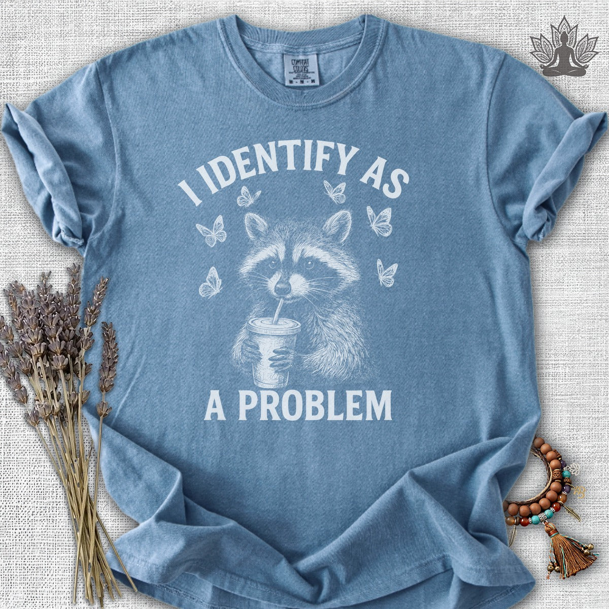 I Identify As A Problem Raccoon Comfort Colors® Tee