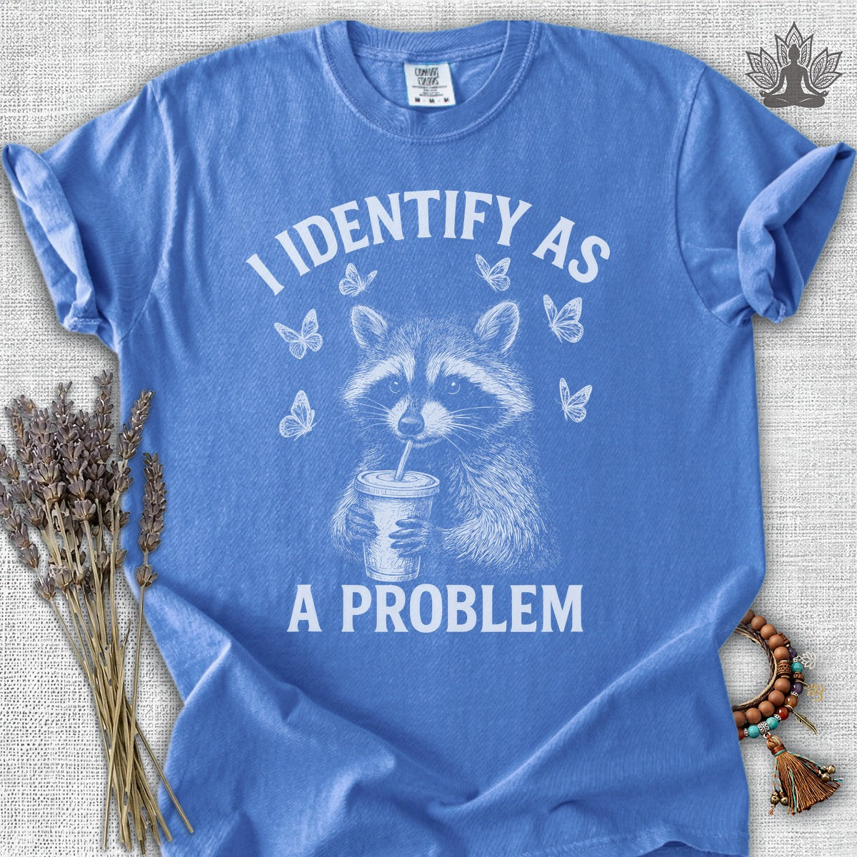 I Identify As A Problem Raccoon Comfort Colors® Tee