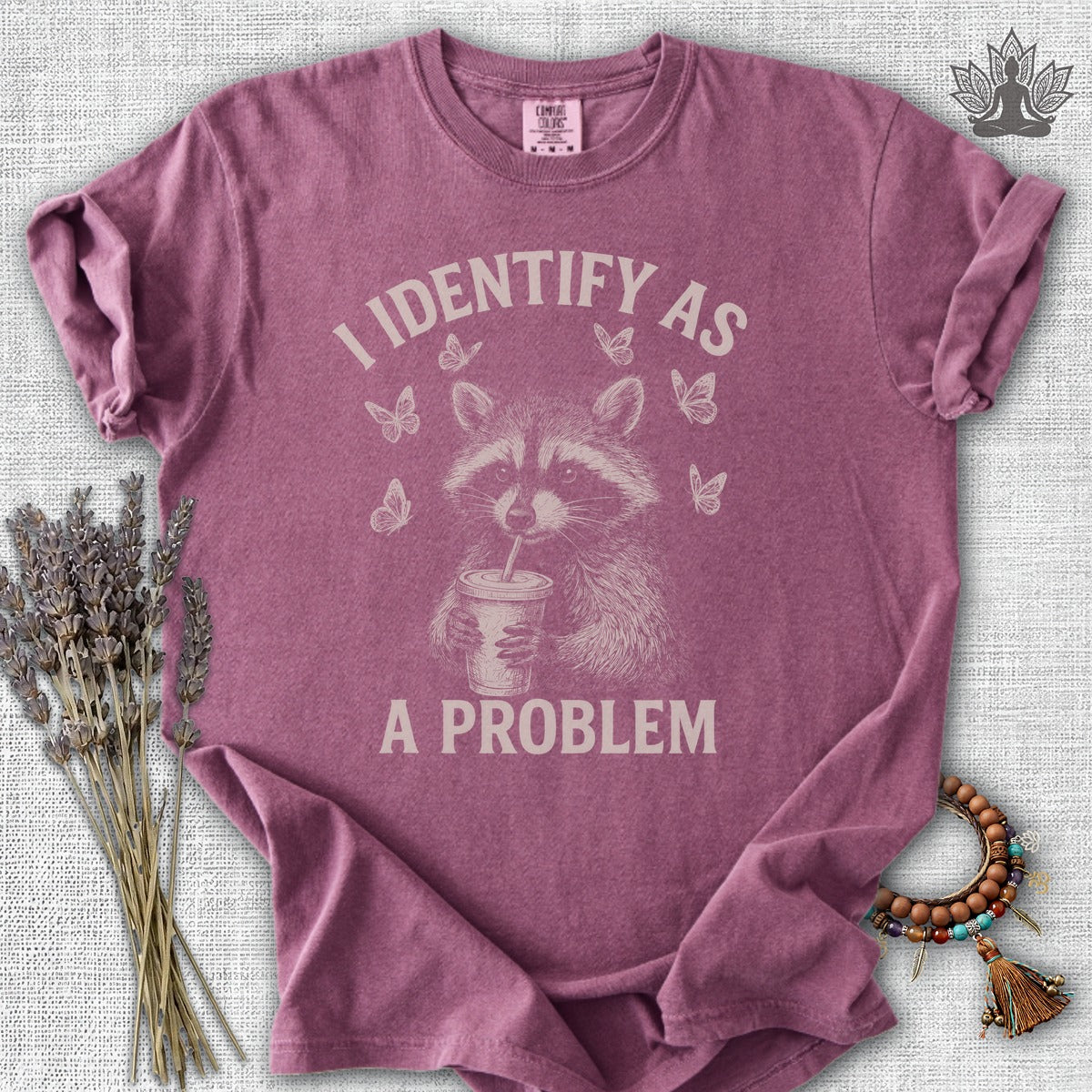 I Identify As A Problem Raccoon Comfort Colors® Tee
