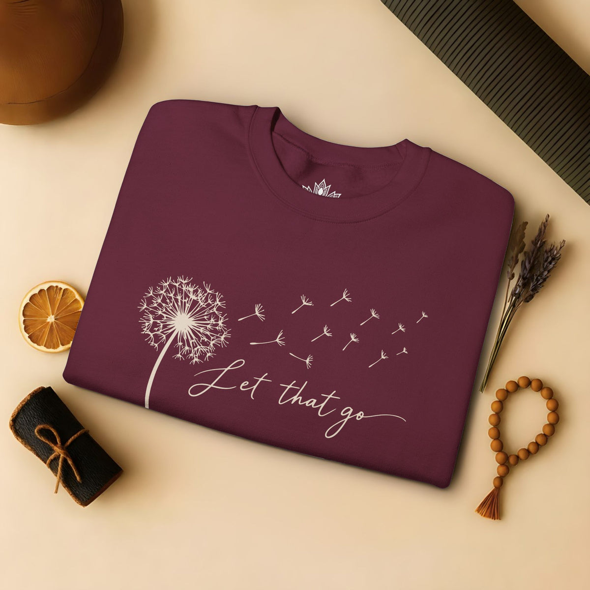 Let That Go Dandelion Sweatshirt