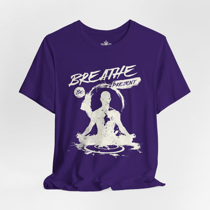 Breathe Be Present – Mindfulness Men Tee