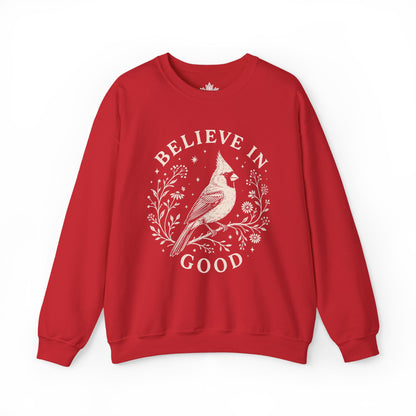 Believe In Good Cardinal Bird Sweatshirt