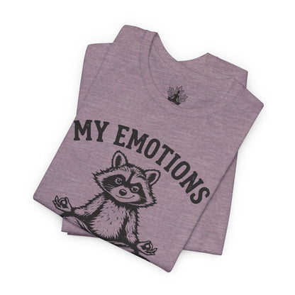 My Emotions Need Supervision Men Tee