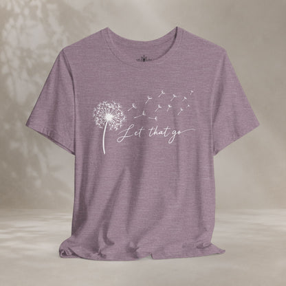 Let That Go Dandelion Tee