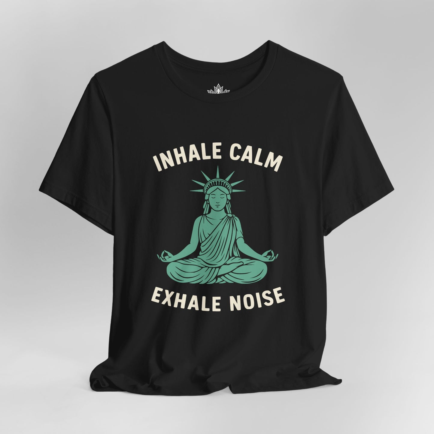Inhale Calm Exhale Noise – Statue of Liberty Yoga Tee