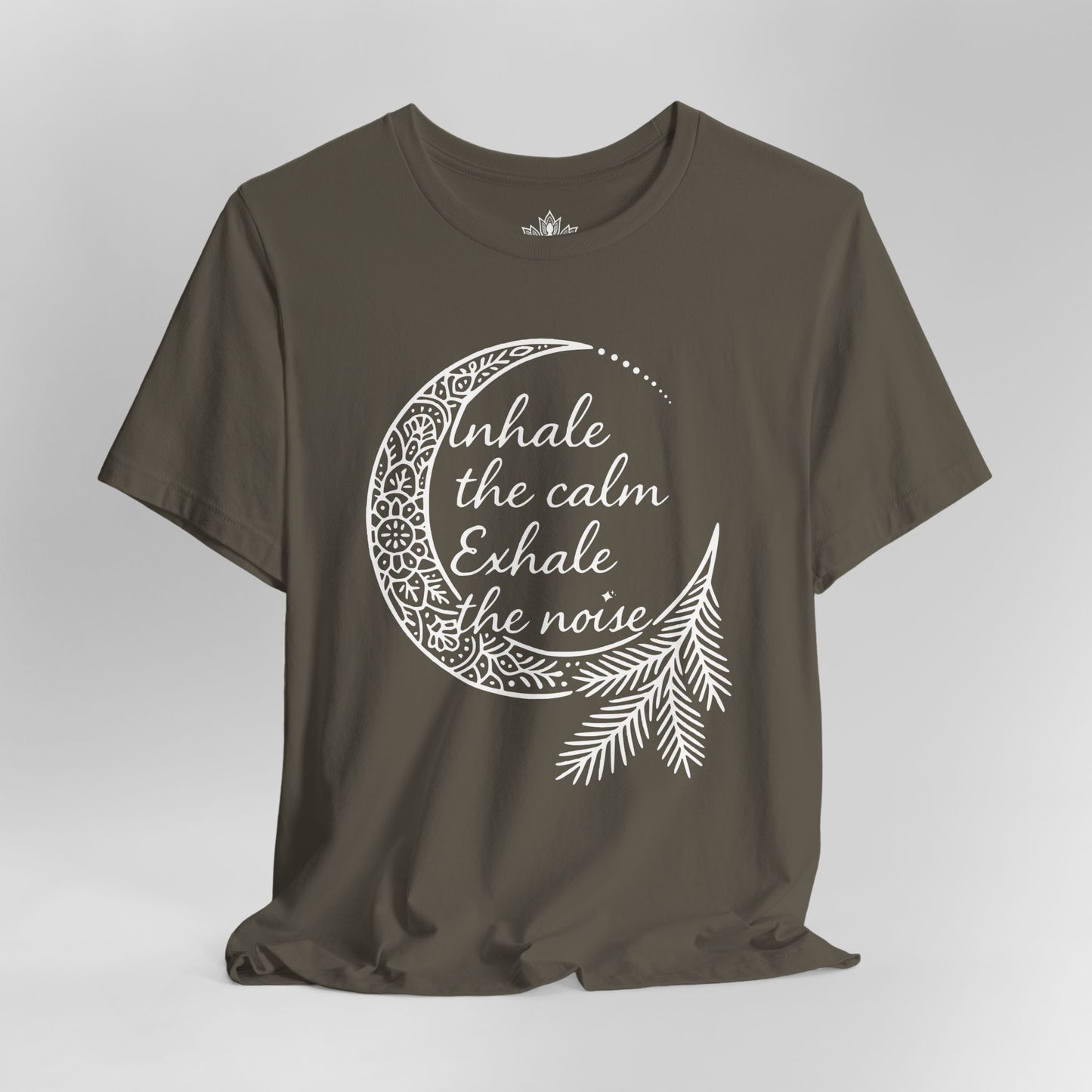 Inhale Calm – Exhale the Noise Tee