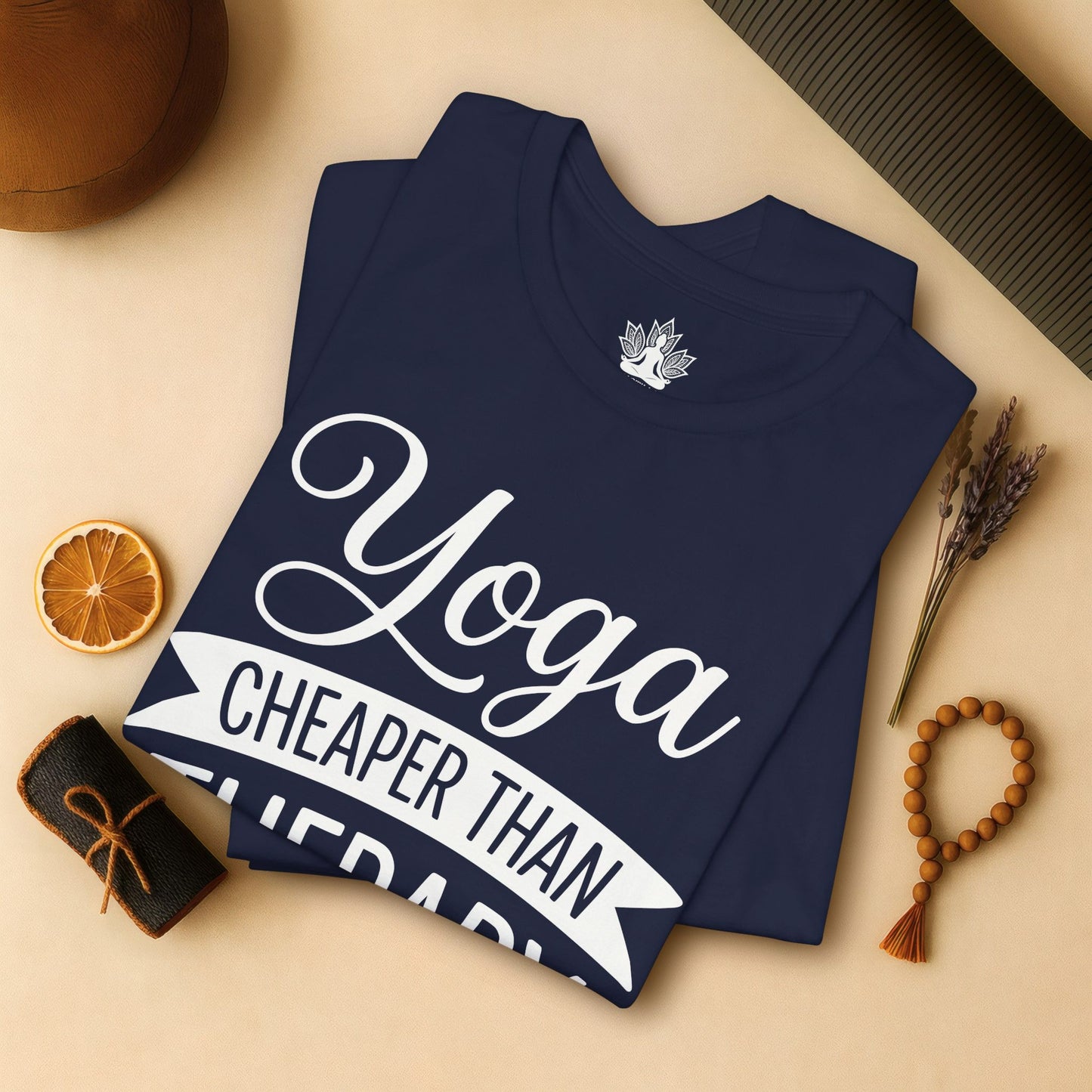 Yoga Cheaper Than Therapy Tee