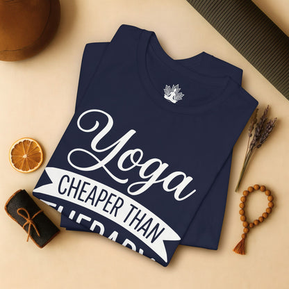 Yoga Cheaper Than Therapy Tee