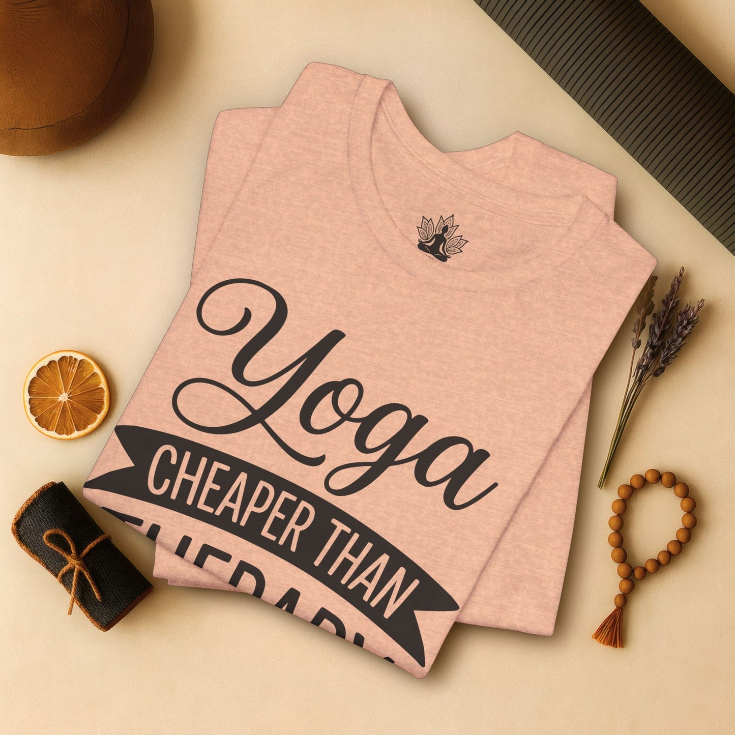 Yoga Cheaper Than Therapy Tee