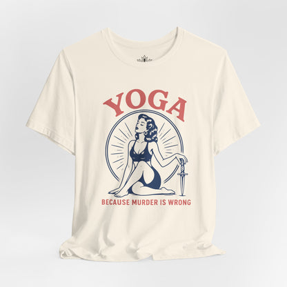 Yoga Because Murder Is Wrong Vintage Tee